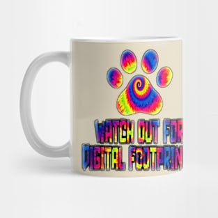 Watch out for digital Footprints Mug